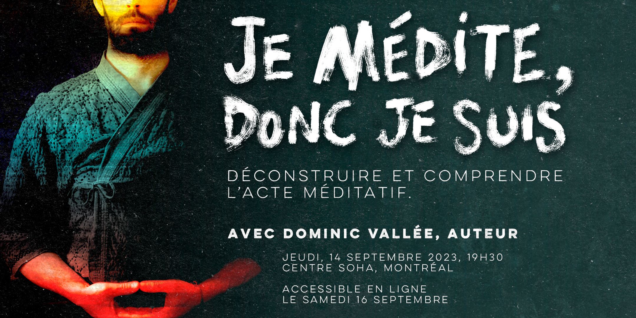 Causerie “Je médite, donc je suis” – 14 septembre